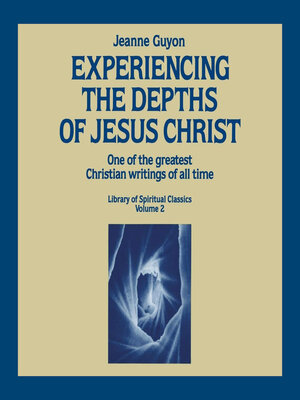 cover image of Experiencing the Depths of Jesus Christ